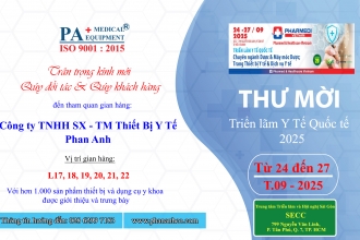 Công Ty Phan Anh kính gửi lời mời tới Quý Khách, tham dự triển lãm Y Tế Quốc Tế Việt Nam 2025